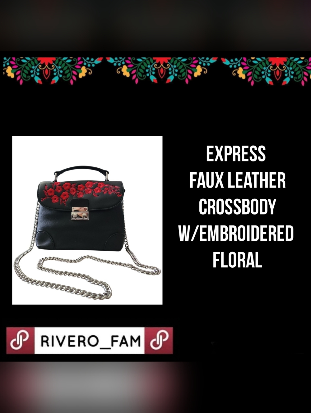 EXPRESS | FAUX LEATHER  | CROSSBODY W/EMBROIDERED FLORAL